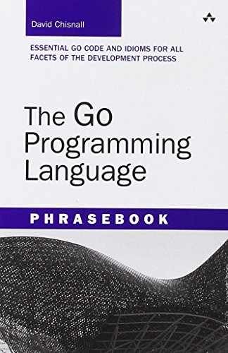 Go Programming Language Phrasebook, – Paperback, by Chisnall David – Very Good