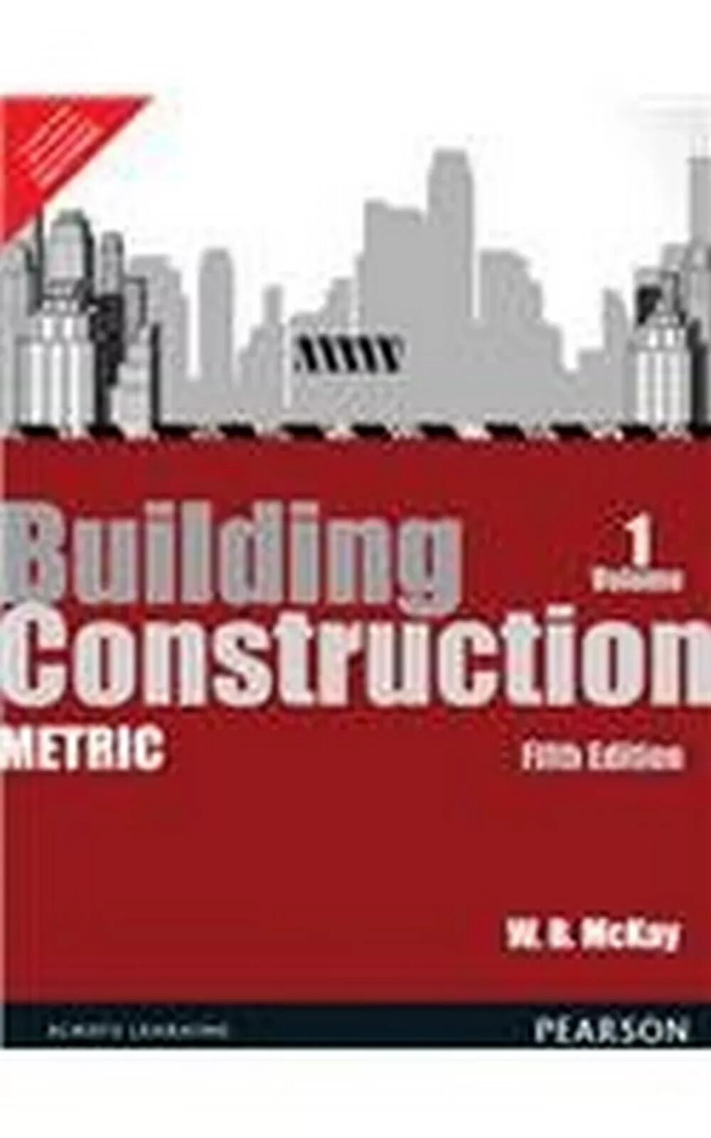 New: BUILDING CONSTRUCTION: METRIC VOLUME 1 by McKay- Free Ship from USA