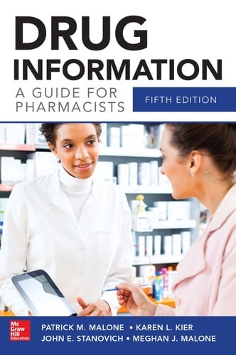 Drug Information: A Guide for Pharmacists (Malone, Drug Information), , Good Boo