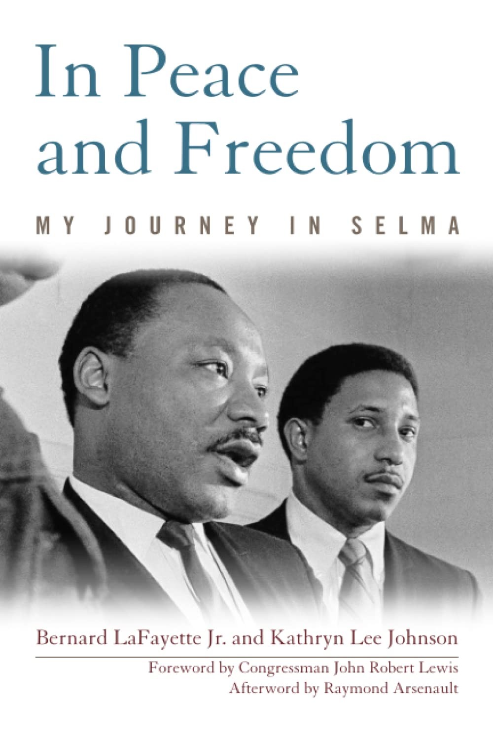 In Peace and Freedom: My Journey in Selma (Civil Rights and the Struggle for…