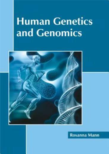 Human Genetics and Genomics