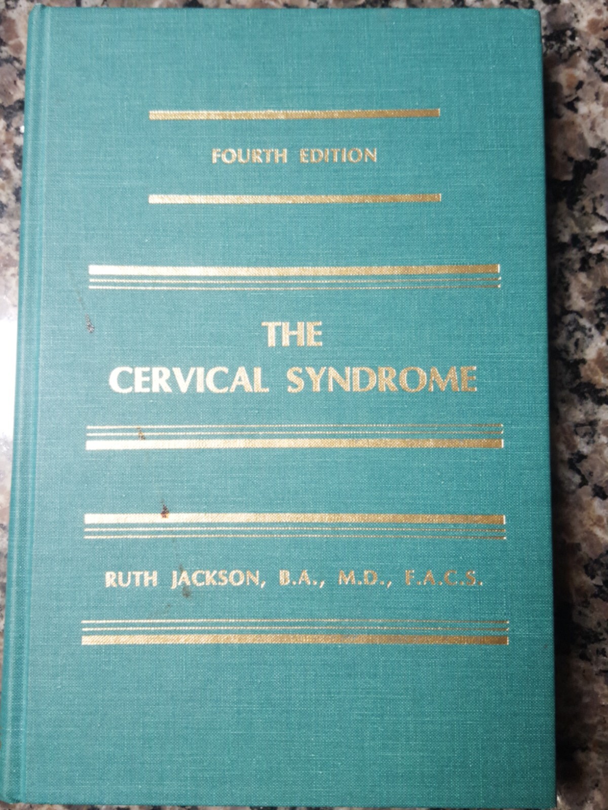 The Cervical Syndrome by Ruth Jackson (1978, Hardcover) ISBN 0-398-03696-9