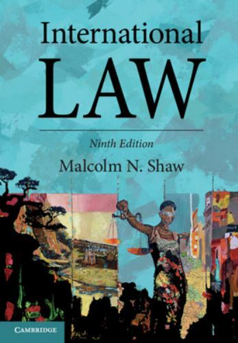 International Law, Shaw, Malcolm N., Very Good Book