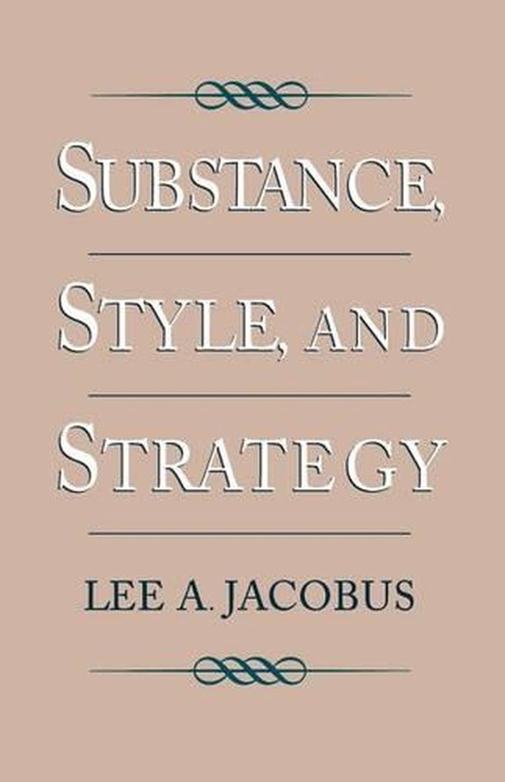 Substance, Style, and Strategy by Jacobus (English) Paperback Book