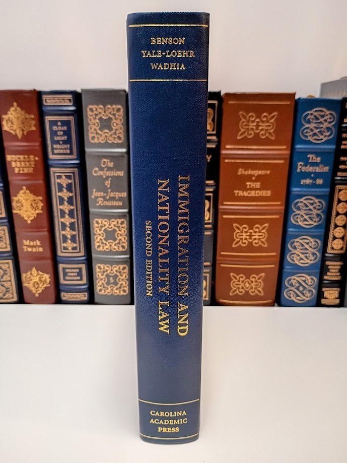 Immigration & Nationality Law: Problems & Strategies (2nd Ed) Benson, Yale-Loehr