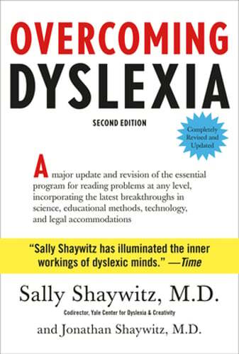 Overcoming Dyslexia: Second Edition, Completely Revised and Updated by Shaywitz