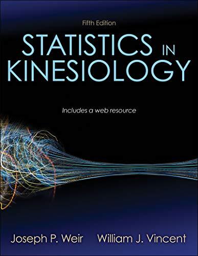 Statistics in Kinesiology, William J. Vincent
