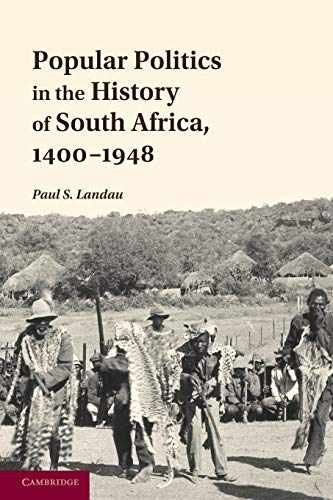 Popular Politics in the History of – Paperback, by Landau Paul S. – Very Good