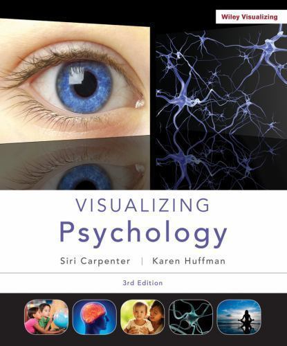 Visualizing Psychology by Carpenter, Siri; Huffman, Karen R.