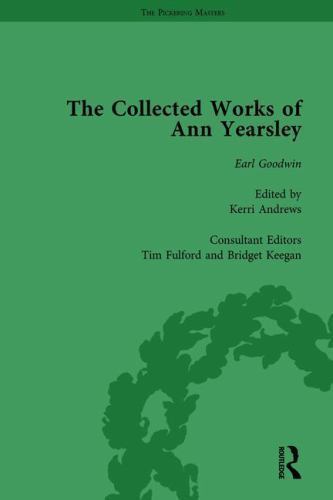 Collected Works of Ann Yearsley, Hardcover by Andrews, Kerri; Fulford, Tim; K…