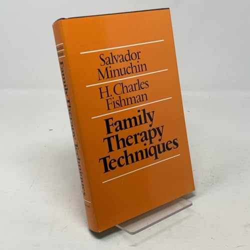 Family Therapy Techniques – Hardcover, by Minuchin Salvador; Fishman H. – Good b