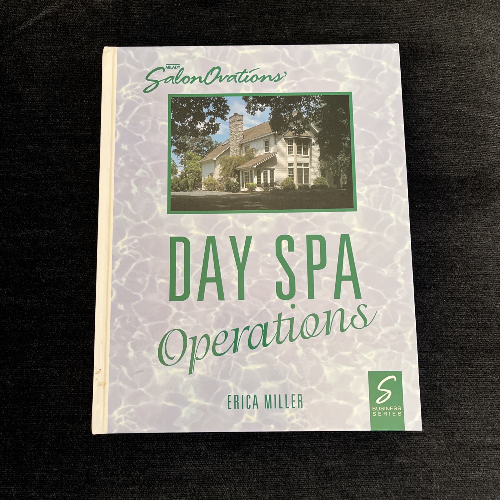 SalonOvations’ Day Spa Operations by Erica T. Miller (1996, Hardcover)