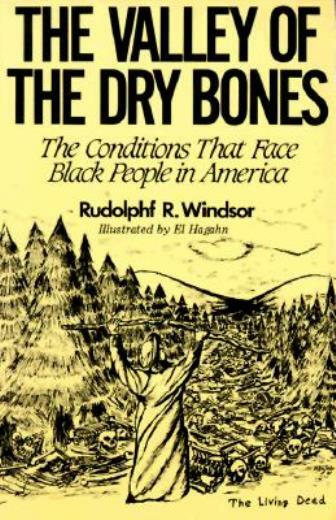 The Valley Of The Dry Bones: The Conditions That Face Black People In Ameri…