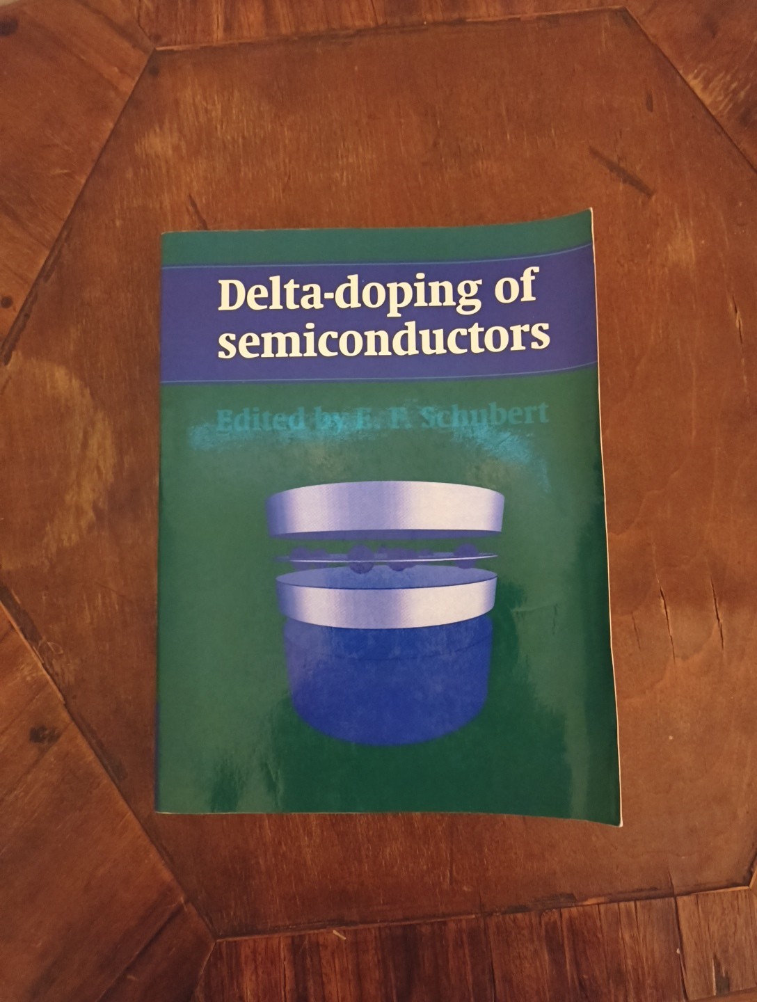 Delta-Doping of Semiconductors by E. F. Schubert (2005, Trade Paperback)