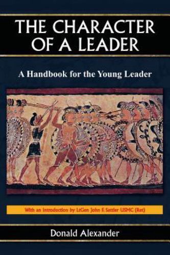 The Character of a Leader – 1492177970, Donald Alexander, paperback