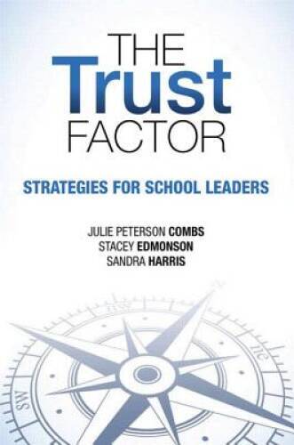 The Trust Factor: Strategies for School Leaders – Paperback – GOOD