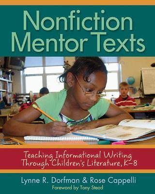 Nonfiction Mentor Texts: Teaching Informational Writing Through Children’s…