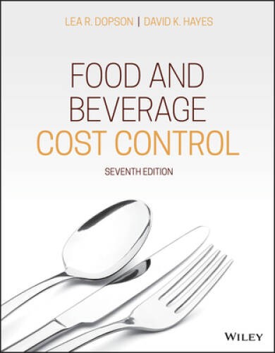 Food and Beverage Cost Control – Paperback By Dopson, Lea R. – VERY GOOD