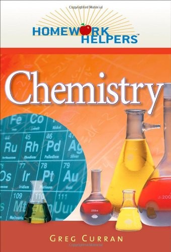 HOMEWORK HELPERS: CHEMISTRY (HOMEWORK HELPERS (CAREER By Greg Curran **Mint**