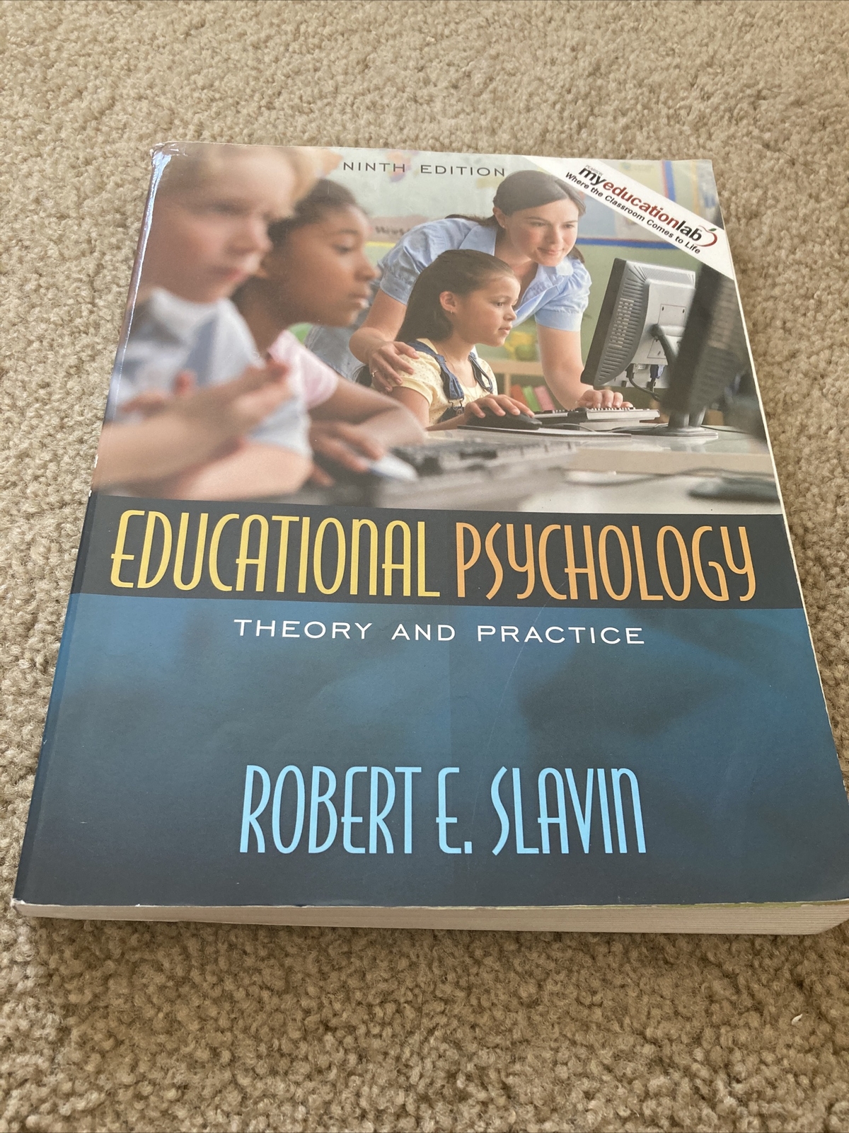 Educational Psychology : Theory and Practice by Robert E. Slavin (2008, Trade…
