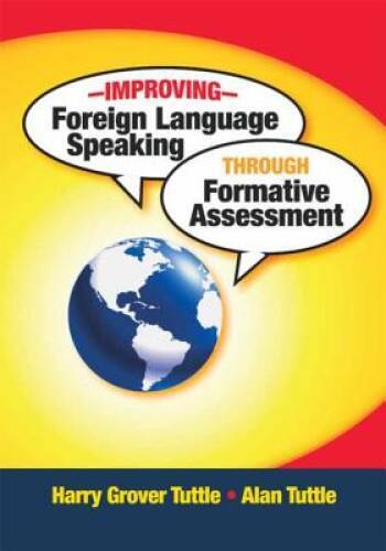 Improving Foreign Language Speaking through Formative Assessment – VERY GOOD