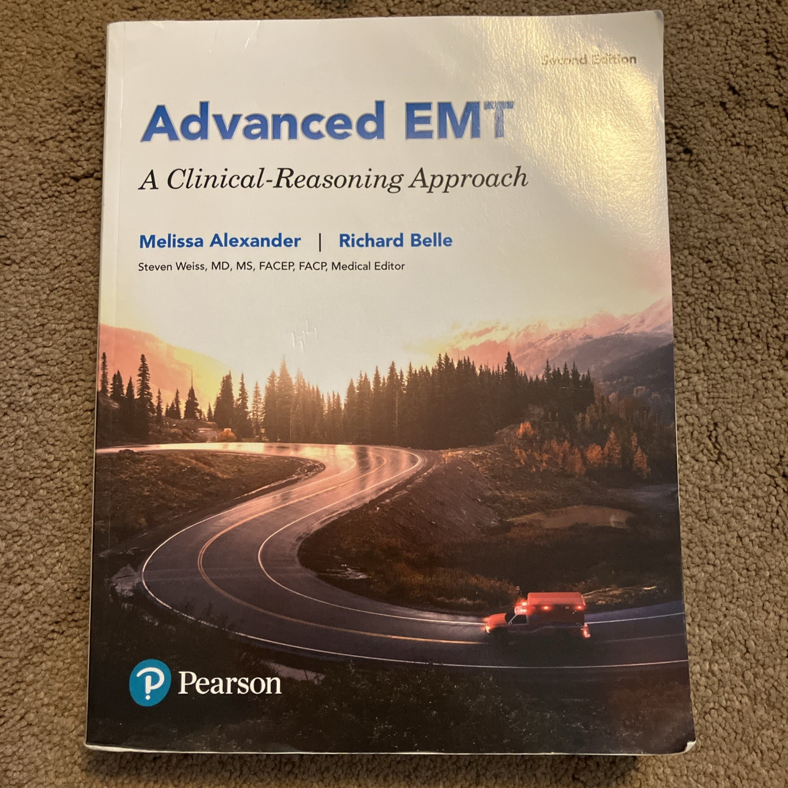 Advanced EMT : A Clinical Reasoning Approach SECOND EDITION