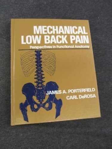 Mechanical Low Back Pain: – Hardcover, by James A. Porterfield – Very Good