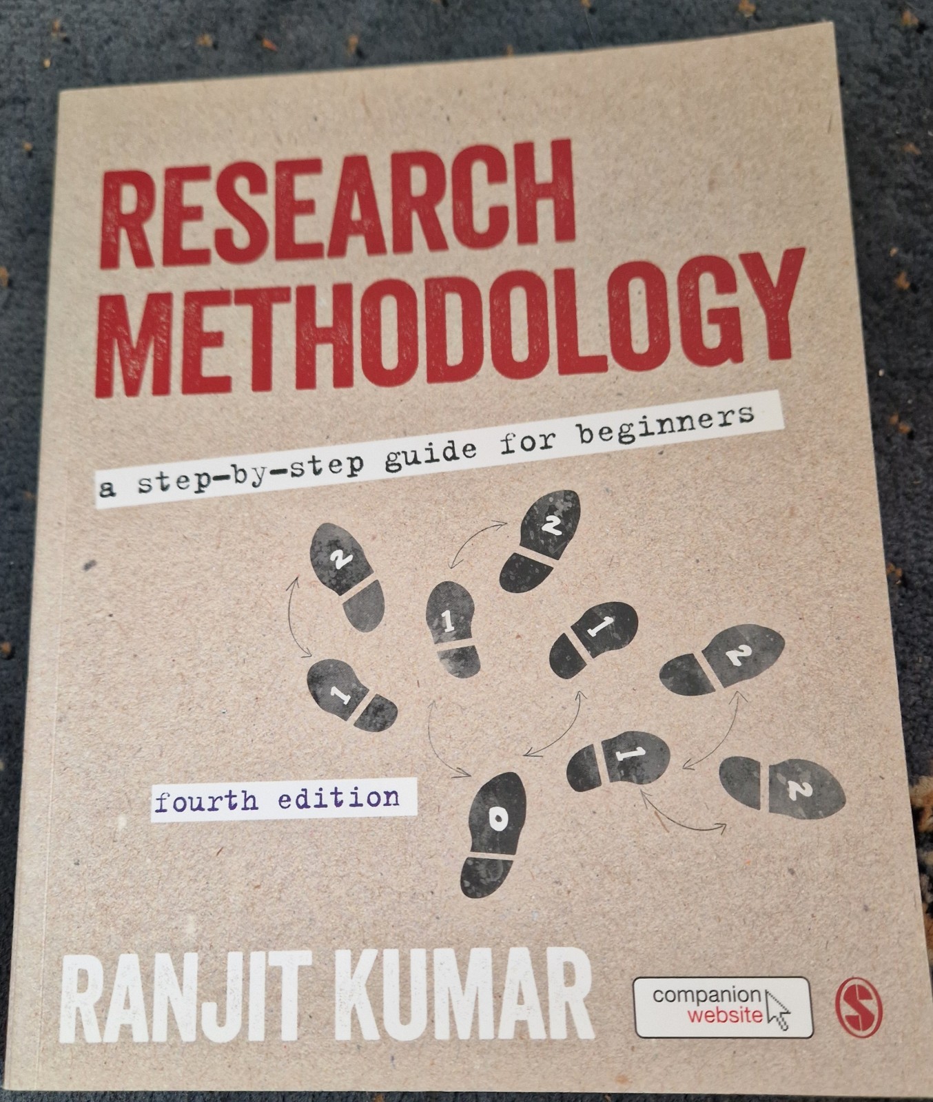 Research Methodology : A Step-By-Step Guide for Beginners by Ranjit Kumar (2014,