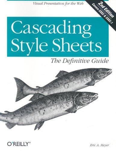 Cascading Style Sheets: The Definitive Guide, 2nd Edition by Eric A. Meyer