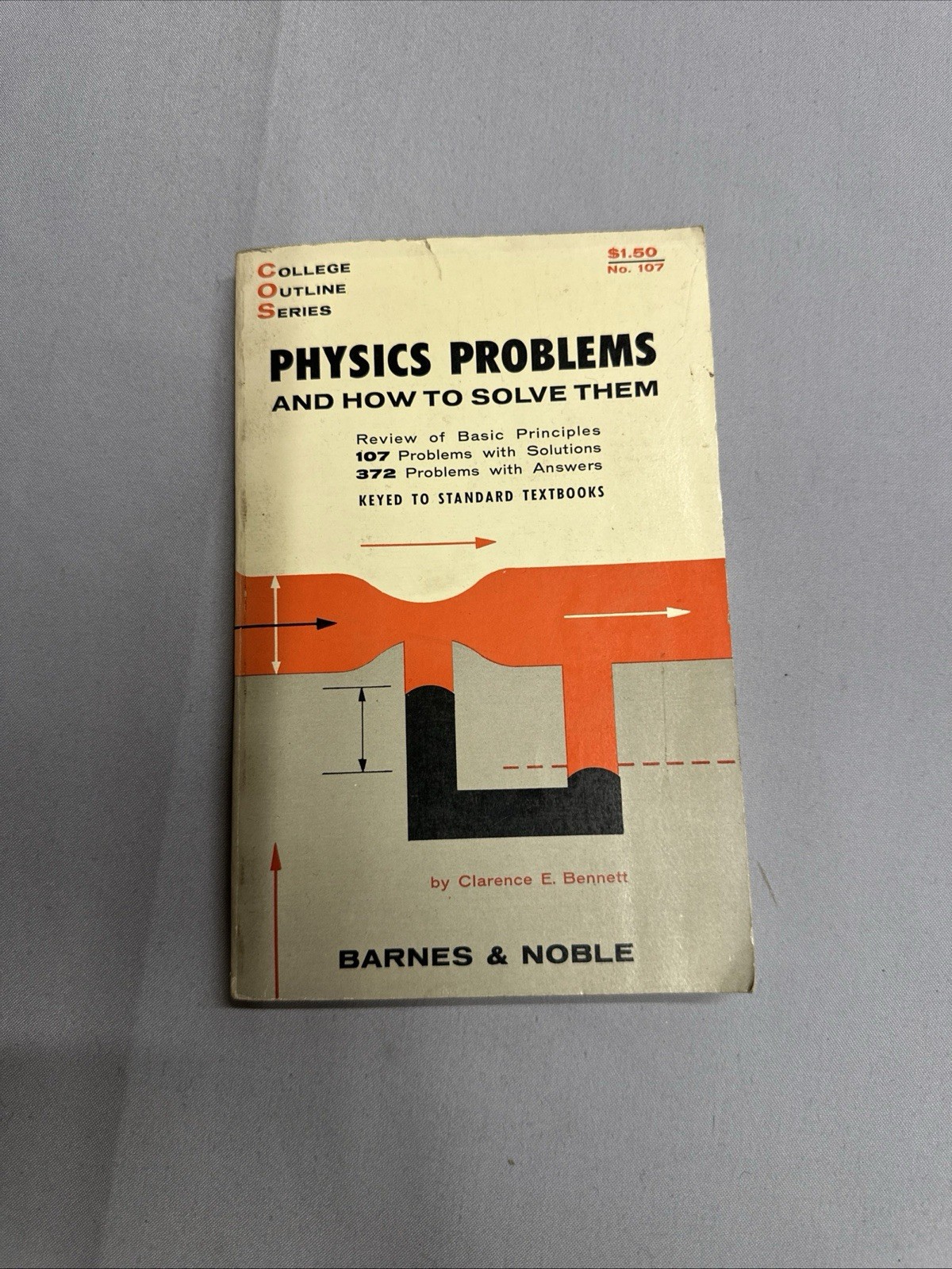 Barnes & Noble Physics Problems How to Solve Them Clarence Bennett 1962 College