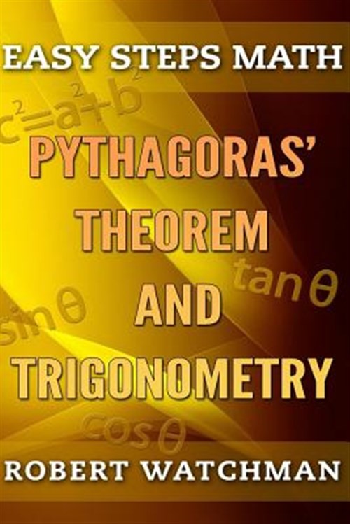 Pythagoras’ Theorem and Trigonometry, Paperback by Watchman, Robert, Brand Ne…