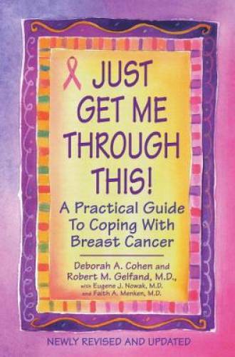 Just Get Me Through This! – Revised and Updated – Paperback – GOOD