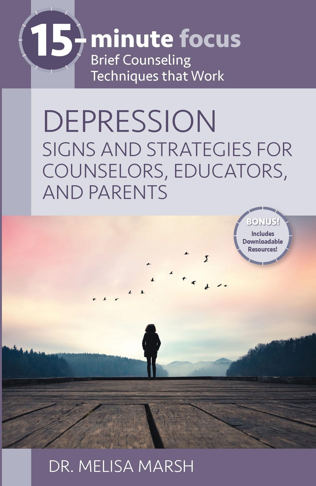 15-Minute Focus by Dr. Melisa Marsh