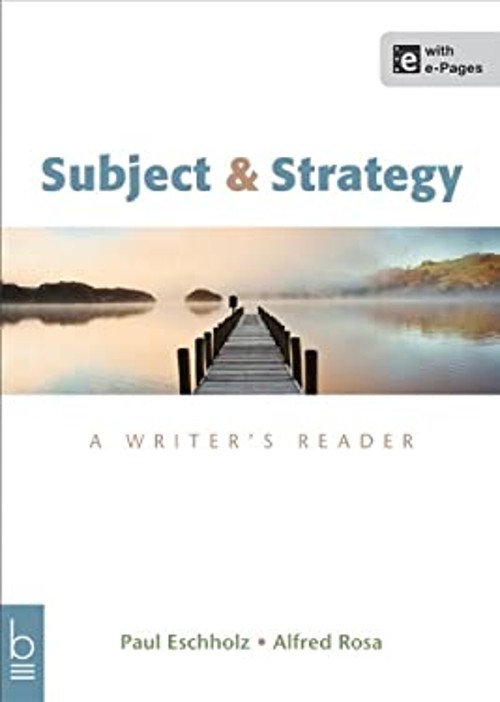 Subject and Strategy : A Writer’s Reader Paperback Paul, Rosa, Al