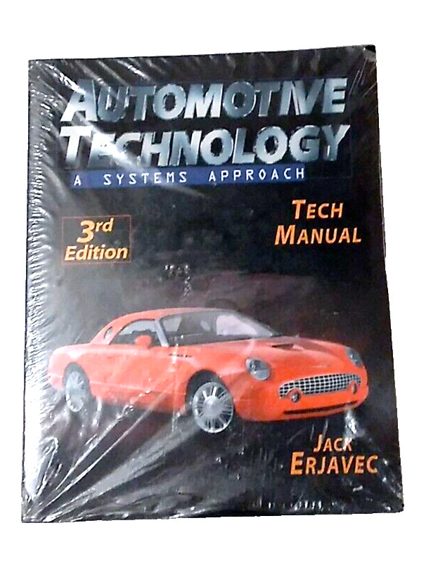TECH MANUAL AUTOMOTIVE TECHNOLOGY: A SYSTEMS 3rd Edition Jack Erjavec New w/CD