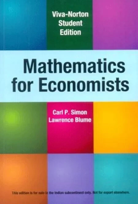 Mathematics for Economists by Lawrence ,Carl P. Simon 1st INTL ED