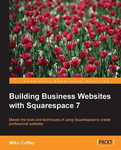 Building Business Websites with Squarespa… by Miko Coffey Paperback / softback