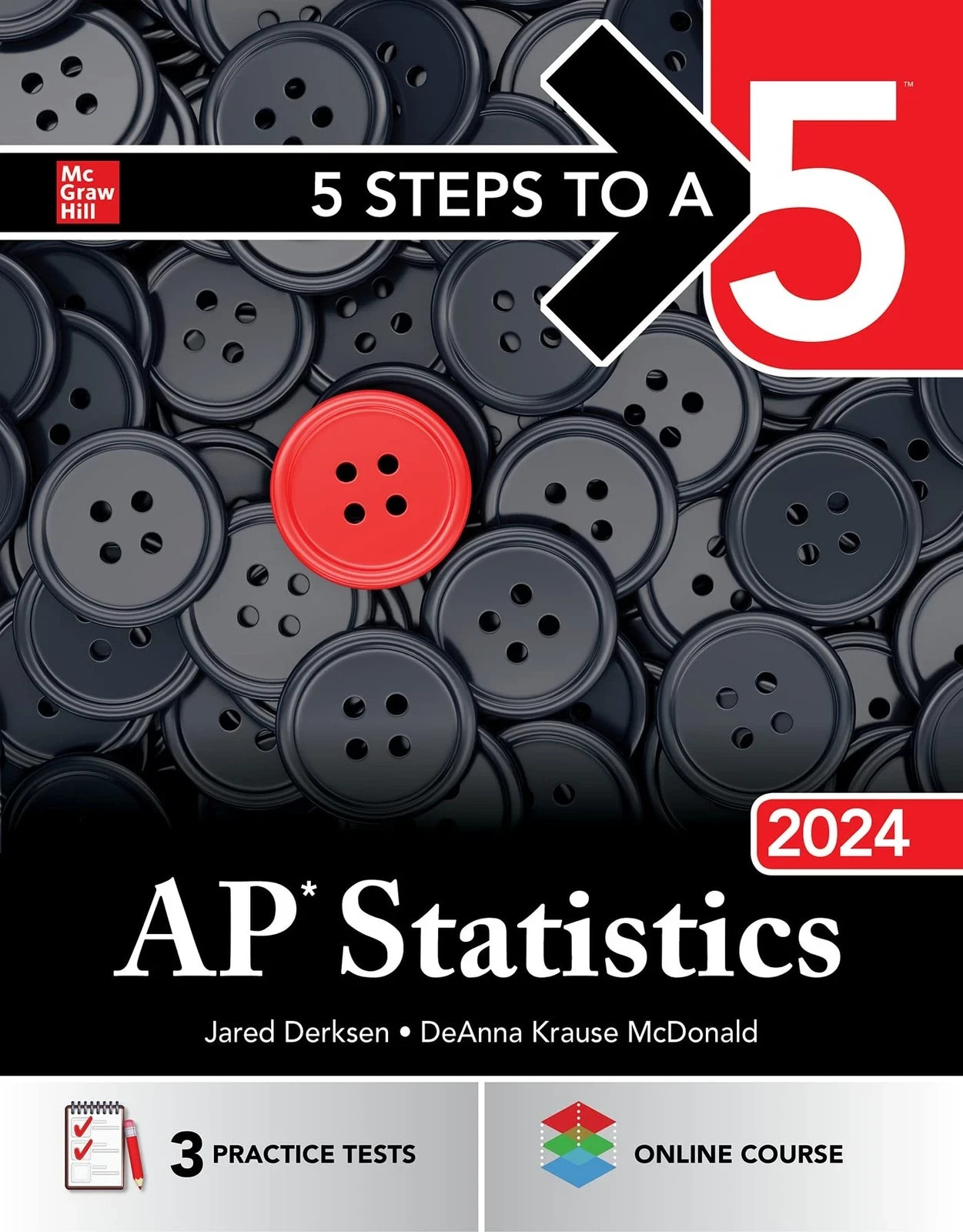5 Steps to a 5: AP Statistics 2024 1st Edition, 3 Practice Tests, New