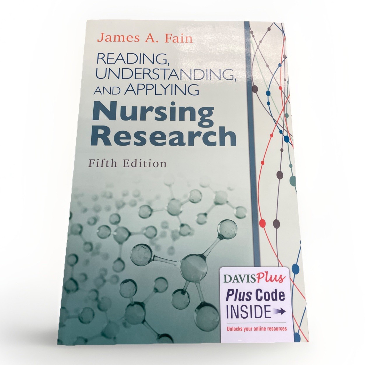 Reading, Understanding, And Applying Nursing Research (Fifth Edition)