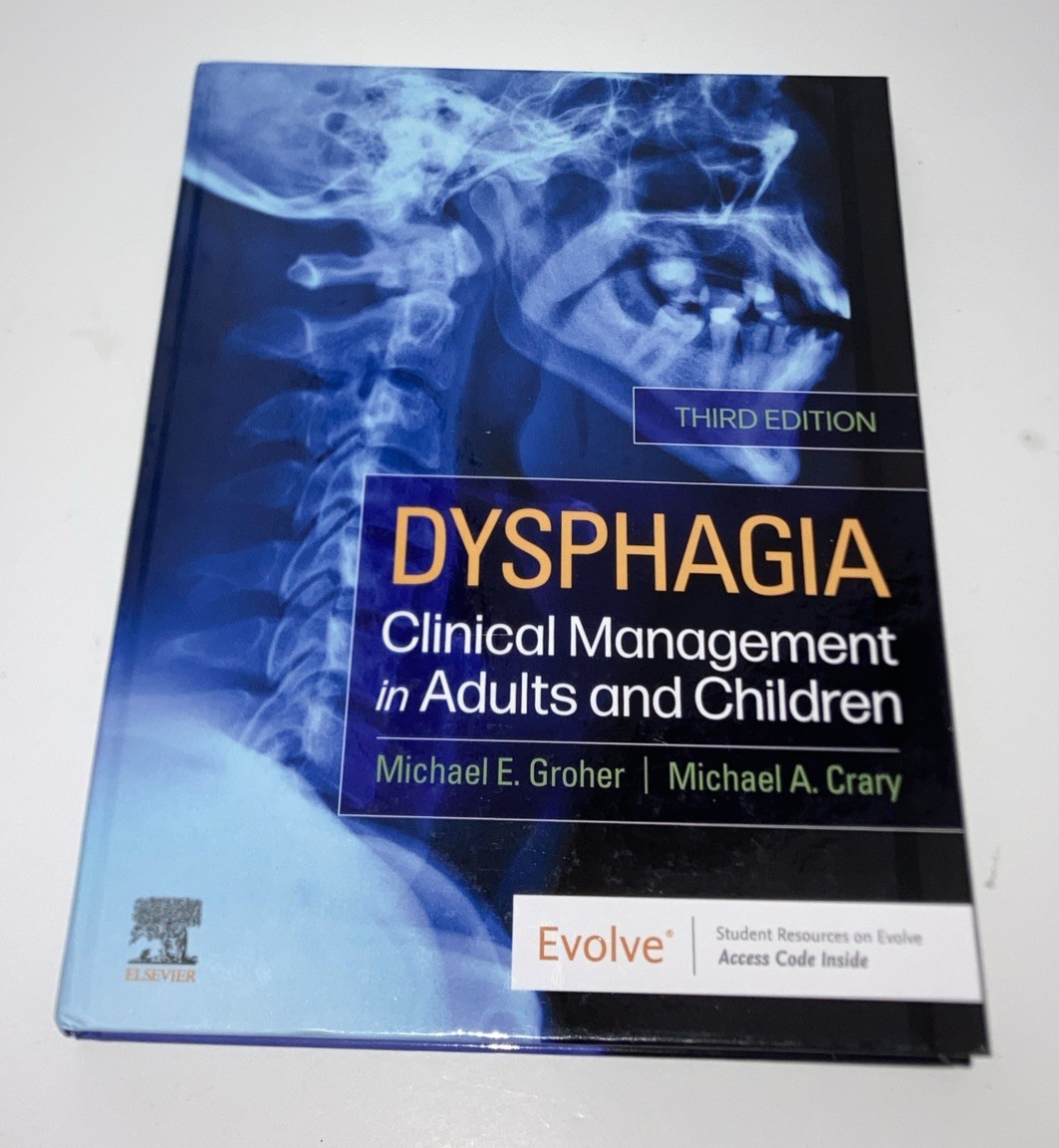 Dysphagia Clinical Management In Adults And Children; Third Edition