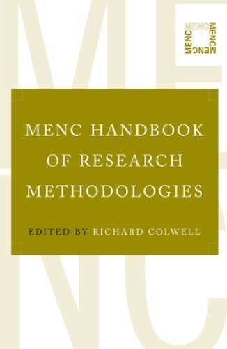 MENC Handbook of Research Methodologies – Paperback By Colwell, Richard – GOOD