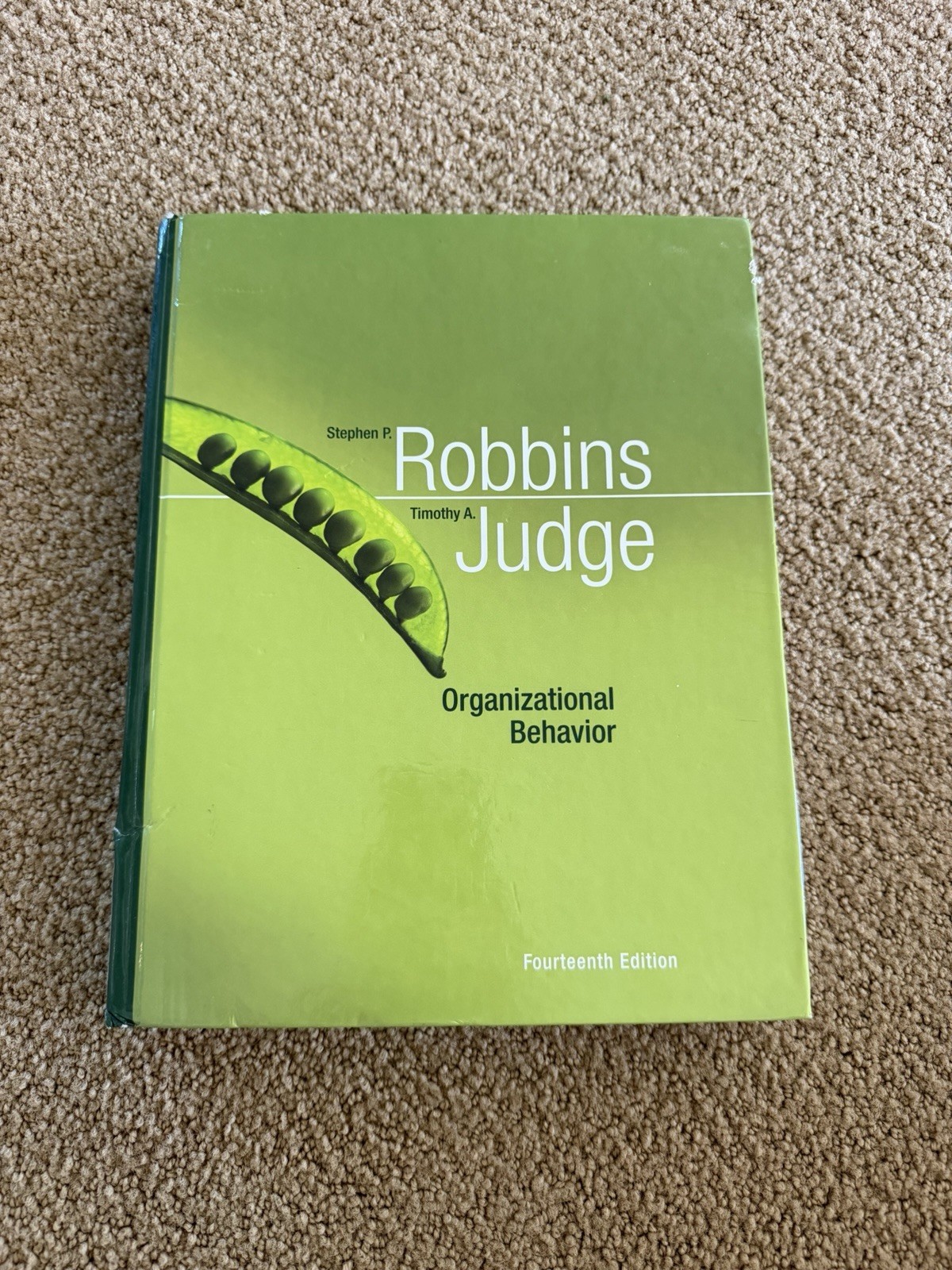 Organizational Behavior by Timothy A. Judge and Stephen P. Robbins