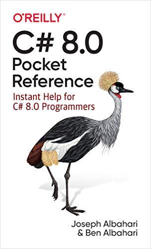 C# 8.0 Pocket Reference: Instant Hel… by Albahari, Joseph Paperback / softback
