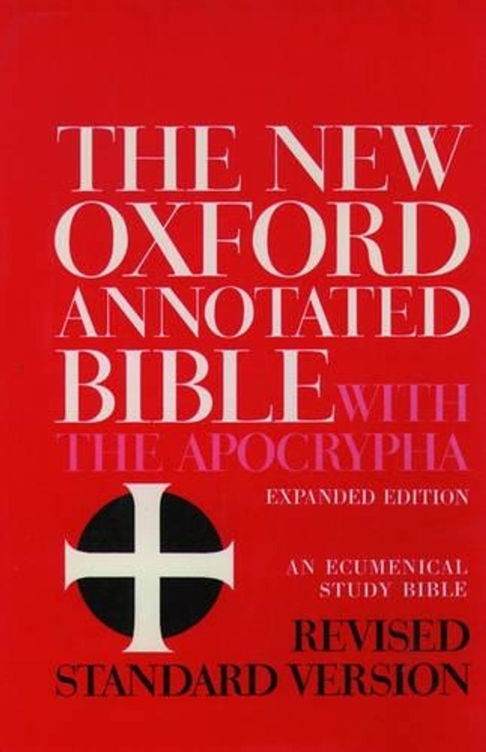 The New Oxford Annotated Bible with the Apocrypha: Revised Standard Version, Exp