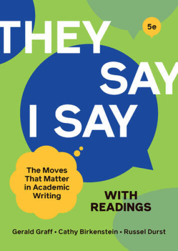They Say / I Say with Readings (Fifth Edition) – Paperback – GOOD