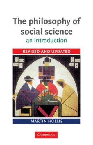 The Philosophy of Social Science: An Introduction (Cambridge Introdu – VERY GOOD