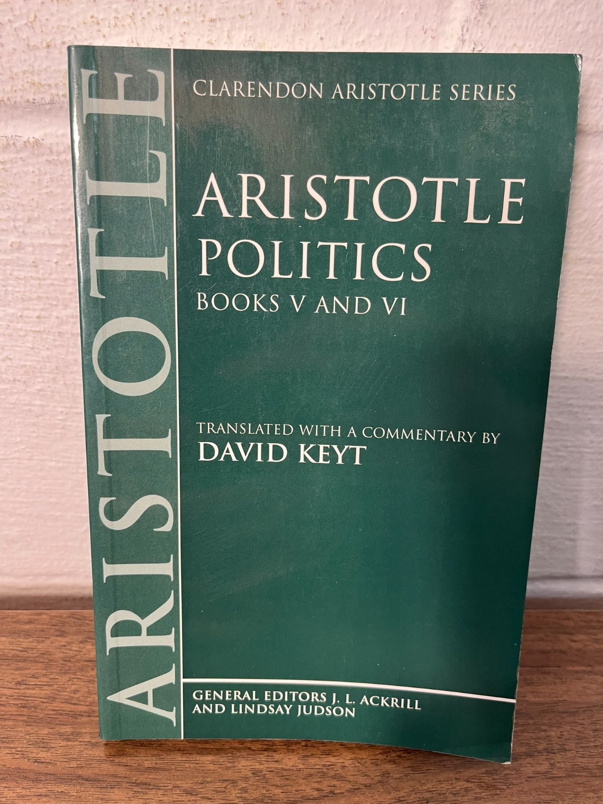 ARISTOTLE POLITICS Books V and VI OXFORD CLARENDON ARISTOTLE SERIES philosophy