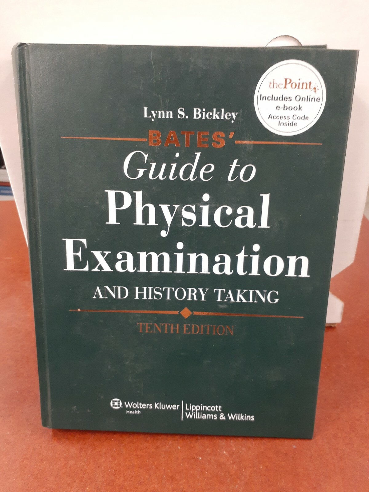 Bates’ Guide to Physical Examination and History Taking by Lynn S. Bickley…