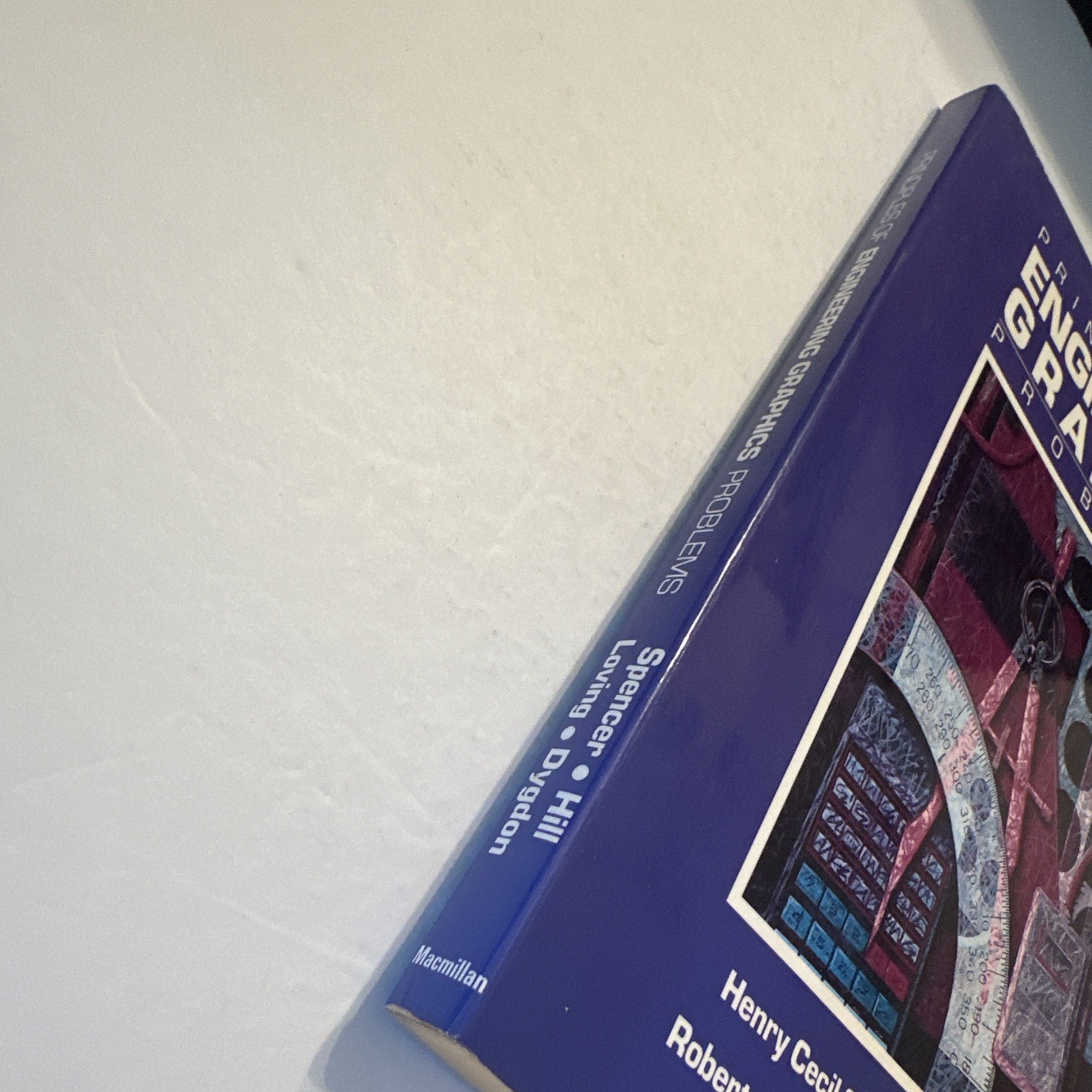 Principles Of Engineering Graphics Problems Spencer Hill 1990 Textbook