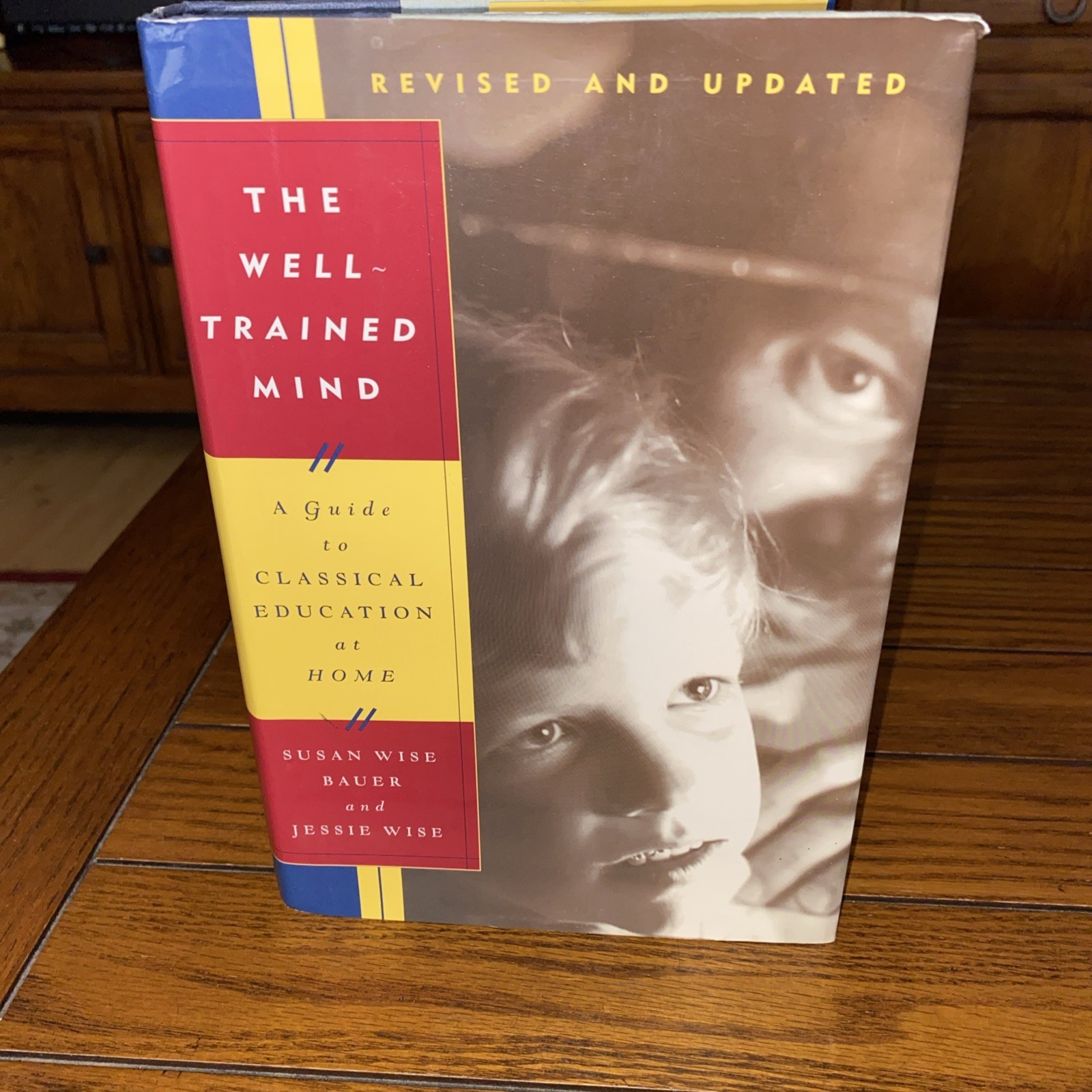 The Well-Trained Mind: A Guide to Classical Education at Home 2004 HCDJ Good